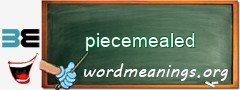 WordMeaning blackboard for piecemealed